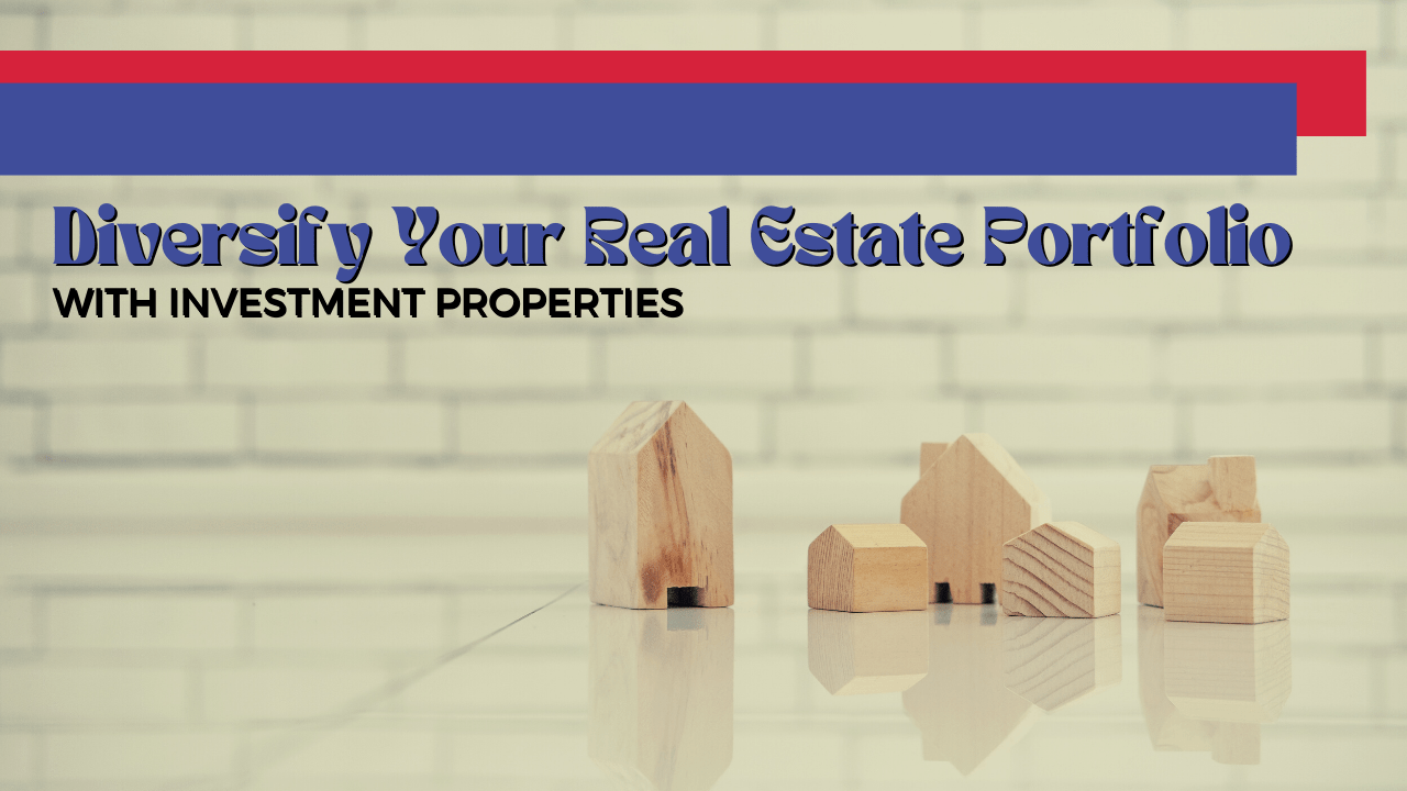 Why You Should Diversify Your Real Estate Portfolio with Orlando Investment Properties